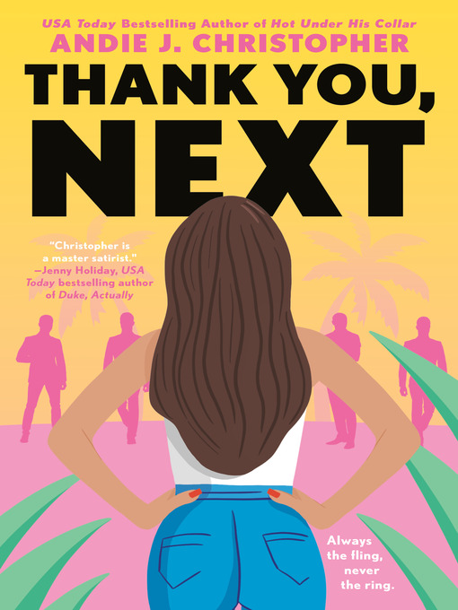 Title details for Thank You, Next by Andie J. Christopher - Available